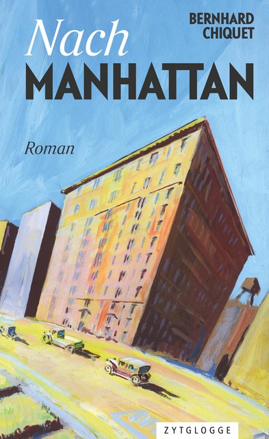 Nach Manhattan, Bernhard Chiquet
