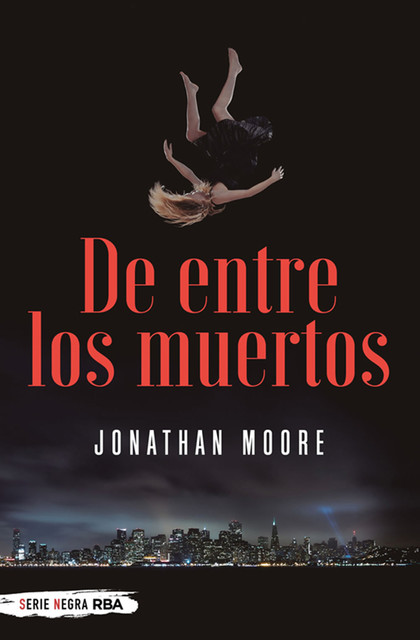De entre los muertos, Jonathan Moore