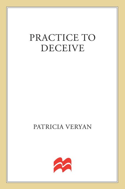 Practice to Deceive, Patricia Veryan