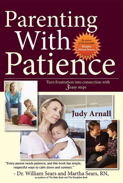 Parenting With Patience, Judy L Arnall