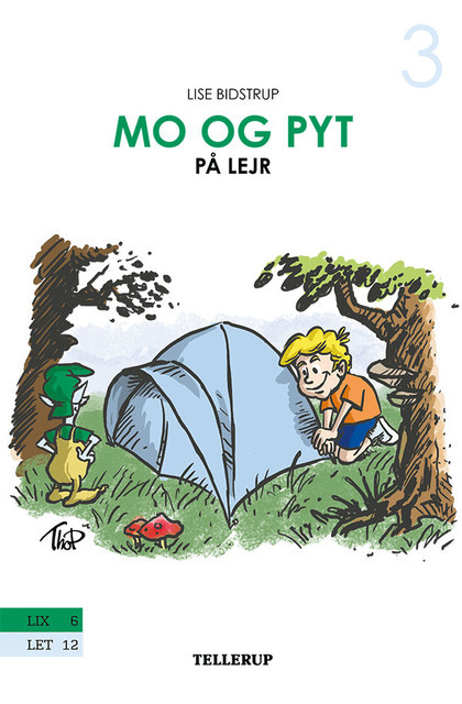 Mo og Pyt #3: Mo og Pyt på lejr, Lise Bidstrup
