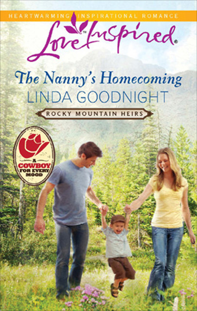 The Nanny's Homecoming, Linda Goodnight