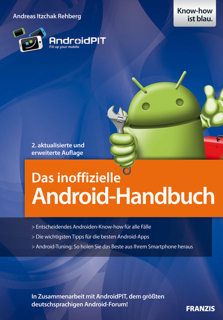 Das inoffizielle Android-Handbuch, Andreas Itzchak Rehberg
