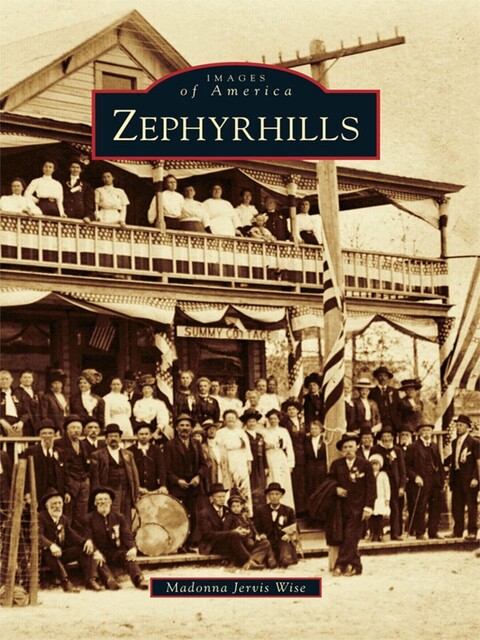 Zephyrhills, Madonna Jervis Wise