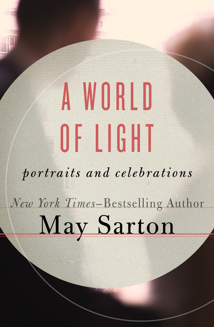 A World of Light, May Sarton