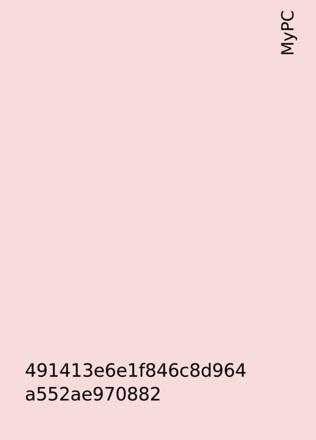 491413e6e1f846c8d964a552ae970882, MyPC
