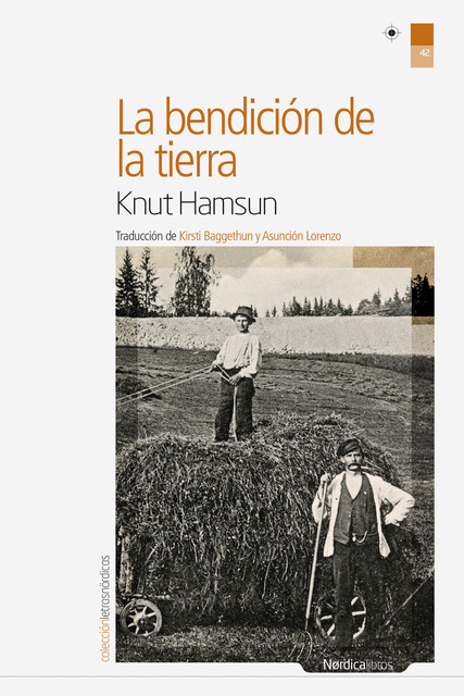 La bendición de la tierra, Knut Hamsun