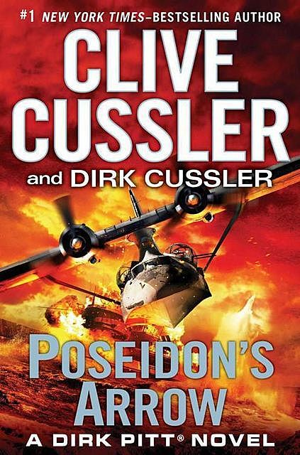 Dirk Pitt 22 – Poseidon's Arrow, Clive Cussler