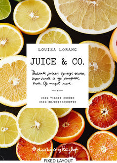Juice & co, Louisa Lorang