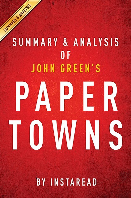 Paper Towns by John Green | Summary & Analysis, EXPRESS READS