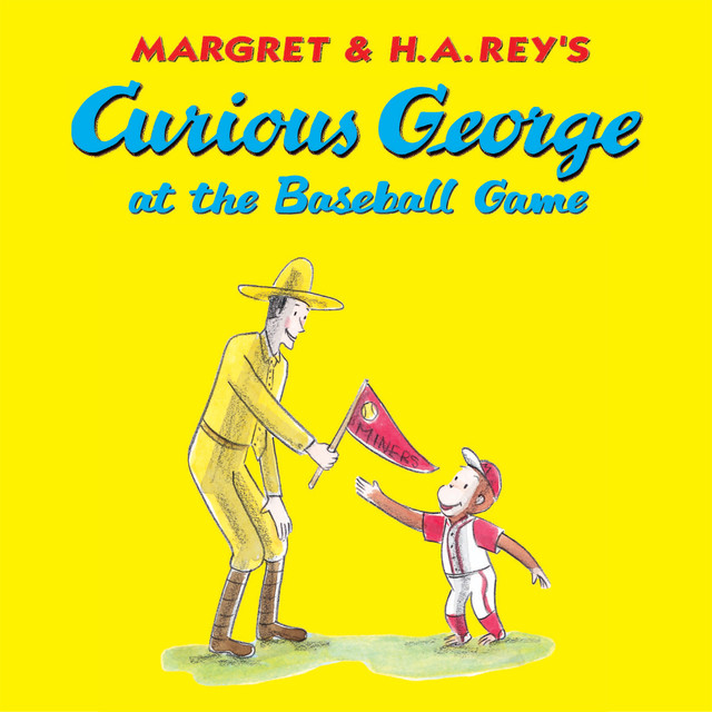 Curious George at the Baseball Game, H.A. Rey, Margret Rey