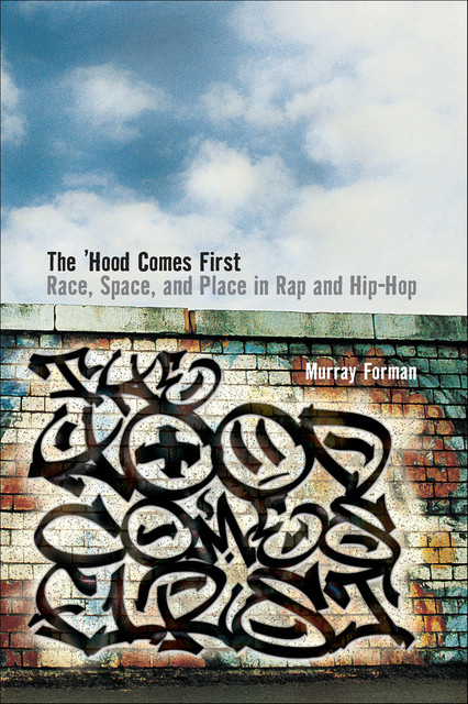 The 'Hood Comes First, Murray Forman