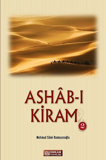 Ashab-ı Kiram – 2, Mahmud Sami Ramazanoğlu