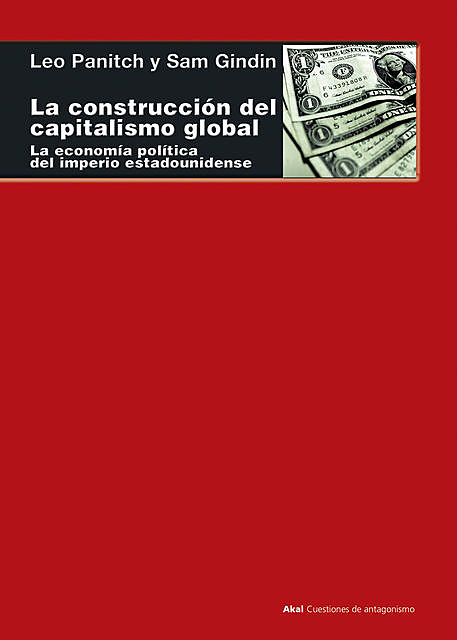 La construcción del capitalismo global, Leo Panitch, Sam Gindin