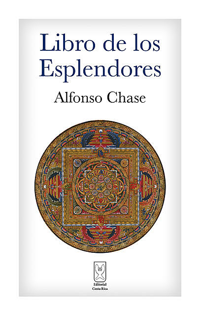 Libro de los Esplendores, Alfonso Chase Brenes