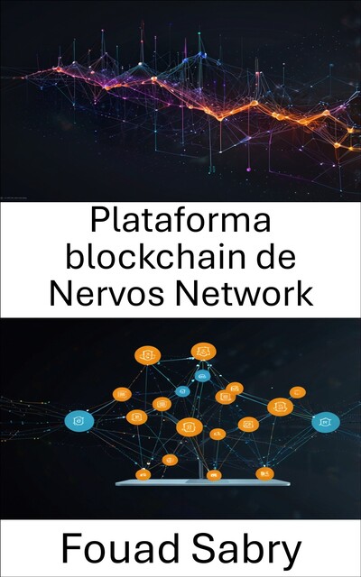 Plataforma blockchain de Nervos Network, Fouad Sabry