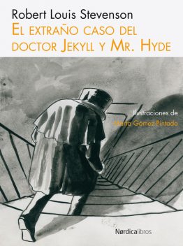 El extraño caso del Doctor Jekyll y Mr. Hyde, Robert Louis Stevenson