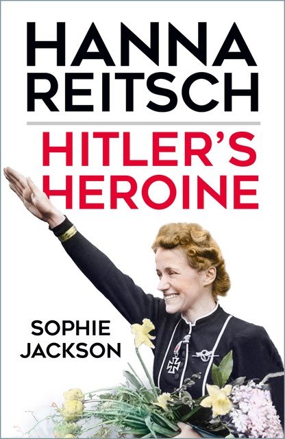 Hitler's Heroine, Sophie Jackson