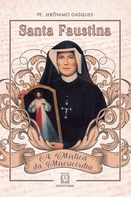 Santa Faustina, Jerônimo Gasques