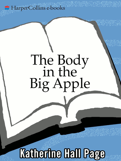 The Body In The Big Apple, Katherine Hall Page