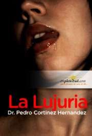 La Lujuria, Pedro Cortinez Hernandez