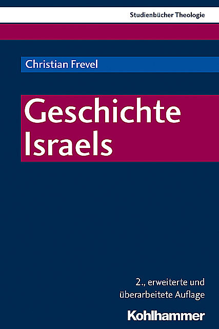 Geschichte Israels, Christian Frevel