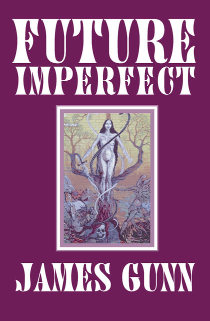Future Imperfect, James Gunn