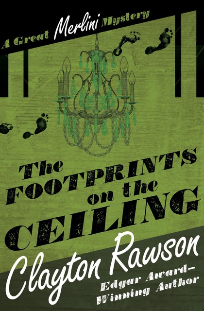 The Footprints on the Ceiling, Clayton Rawson