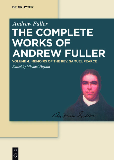 Memoirs of the Rev. Samuel Pearce, Michael A.G. Haykin