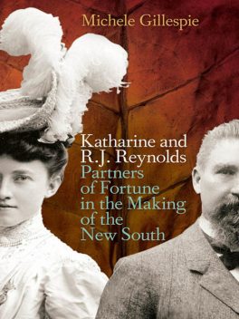 Katharine and R. J. Reynolds, Michele Gillespie