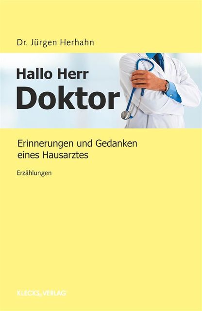 Hallo Herr Doktor, Jürgen Herhahn
