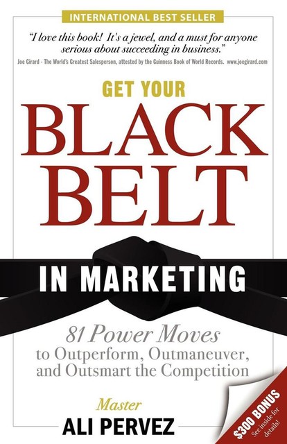 Get Your Black Belt in Marketing, Ali Pervez