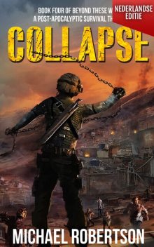 Collapse, Michael Robertson