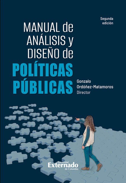 Manual de análisis y diseño de políticas públicas, Gonzalo Ordoñez Matamoros