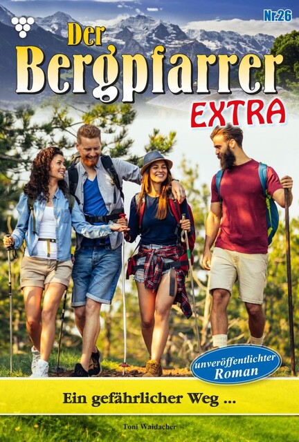 Der Bergpfarrer Extra 26 – Heimatroman, Toni Waidacher