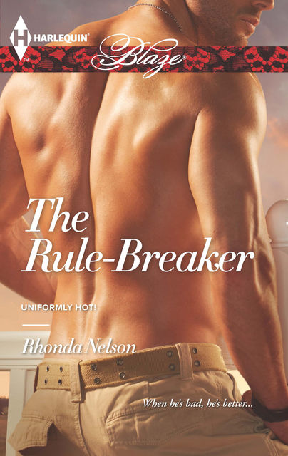 The Rule-Breaker, Rhonda Nelson