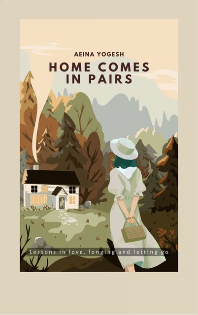 Home Comes in Pairs, Aeina Yogesh