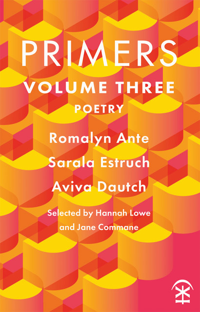 Primers Volume Three, Sarala Estruch, Aviva Dautch, Romalyn Ante