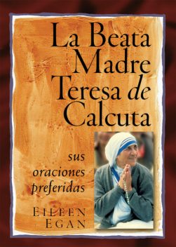 La La Beata Madre Teresa de Calcuta, Eileen Egan