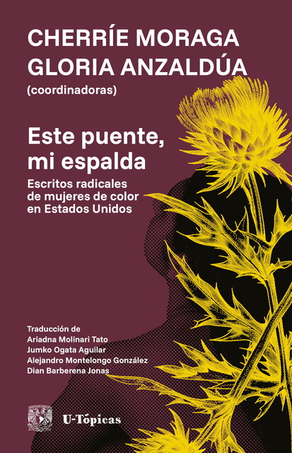 Este puente, mi espalda, Gloria Anzaldúa, Cherríe Moraga