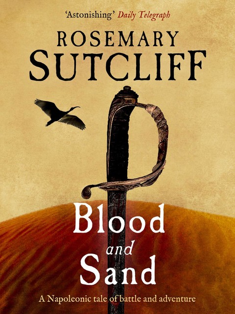 Blood and Sand, Rosemary Sutcliff