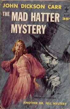 The Mad Hatter Mystery, John Dickson Carr