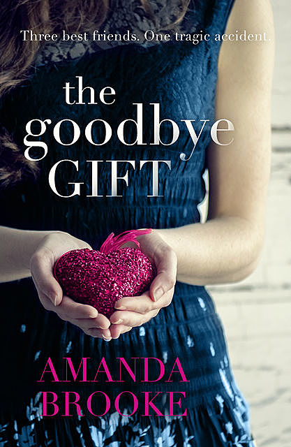 The Goodbye Gift, Amanda Brooke