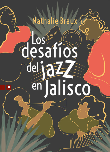 Los desafíos del jazz en Jalisco, Nathalie Braux