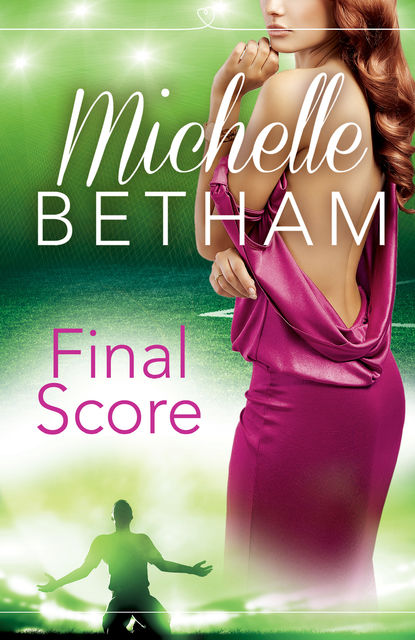 Final Score, Michelle Betham