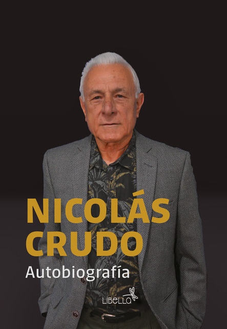 Nicolás Crudo Autobiografia, Nicolas Crudo