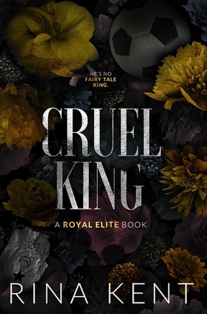 Cruel King: Royal Elite (Book 0), Rina Kent