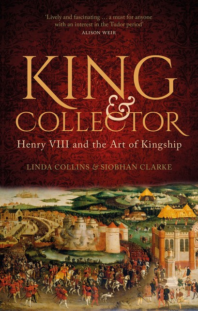 King and Collector, Siobhan Clarke, Linda Collins