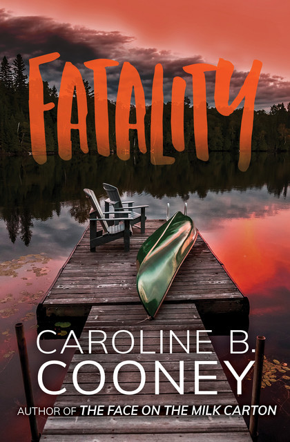 Fatality, Caroline B. Cooney