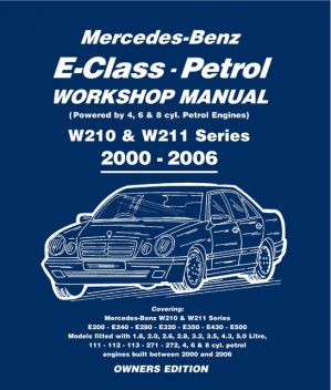 Mercedes E Class Petrol Workshop Manual W210 & W211 Series, Gordon Lund